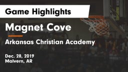 Magnet Cove  vs Arkansas Christian Academy Game Highlights - Dec. 28, 2019