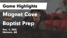 Magnet Cove  vs Baptist Prep  Game Highlights - Dec. 2, 2020