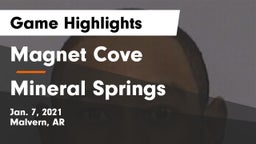 Magnet Cove  vs Mineral Springs  Game Highlights - Jan. 7, 2021