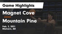 Magnet Cove  vs Mountain Pine  Game Highlights - Feb. 2, 2021