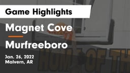 Magnet Cove  vs Murfreeboro Game Highlights - Jan. 26, 2022