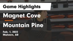 Magnet Cove  vs Mountain Pine  Game Highlights - Feb. 1, 2022