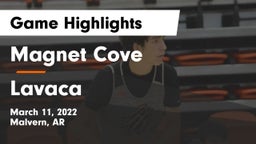 Magnet Cove  vs Lavaca Game Highlights - March 11, 2022