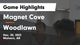 Magnet Cove  vs Woodlawn  Game Highlights - Dec. 20, 2022