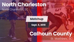 Matchup: North Charleston vs. Calhoun County  2019