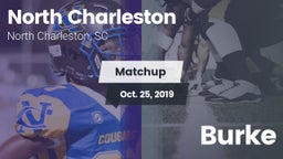 Matchup: North Charleston vs. Burke 2019