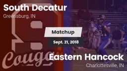 Matchup: South Decatur vs. Eastern Hancock  2018