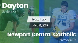 Matchup: Dayton vs. Newport Central Catholic  2019