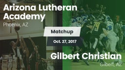 Matchup: Arizona Lutheran Aca vs. Gilbert Christian  2017