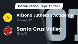 Recap: Arizona Lutheran Academy  vs. Santa Cruz Valley  2021