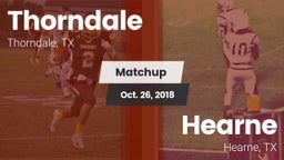 Matchup: Thorndale vs. Hearne  2018