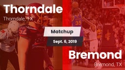 Matchup: Thorndale vs. Bremond  2019