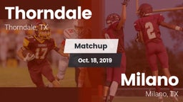Matchup: Thorndale vs. Milano  2019