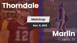 Matchup: Thorndale vs. Marlin  2019