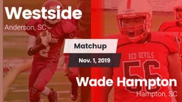Matchup: Westside vs. Wade Hampton  2019
