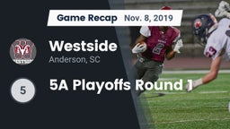 Recap: Westside  vs. 5A Playoffs Round 1 2019