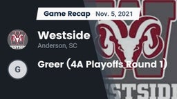 Recap: Westside  vs. Greer (4A Playoffs Round 1) 2021