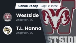 Recap: Westside  vs. T.L. Hanna  2022