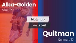 Matchup: Alba-Golden vs. Quitman  2018