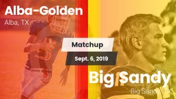 Matchup: Alba-Golden vs. Big Sandy  2019