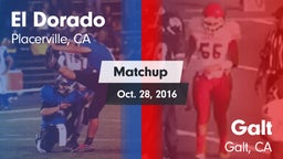 Matchup: El Dorado vs. Galt  2016