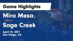 Mira Mesa  vs Sage Creek Game Highlights - April 10, 2021