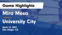Mira Mesa  vs University City  Game Highlights - April 15, 2021