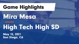 Mira Mesa  vs High Tech High SD Game Highlights - May 15, 2021