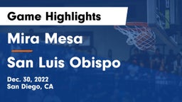 Mira Mesa  vs San Luis Obispo Game Highlights - Dec. 30, 2022