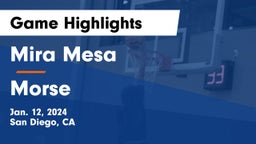 Mira Mesa  vs Morse  Game Highlights - Jan. 12, 2024
