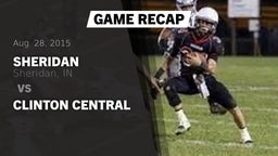 Recap: Sheridan  vs. Clinton Central 2015