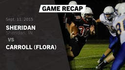 Recap: Sheridan  vs. Carroll (Flora) 2015