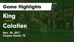 King  vs Calallen Game Highlights - Nov. 28, 2017
