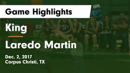 King  vs Laredo Martin Game Highlights - Dec. 2, 2017