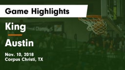 King  vs Austin  Game Highlights - Nov. 10, 2018