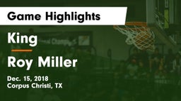 King  vs Roy Miller  Game Highlights - Dec. 15, 2018