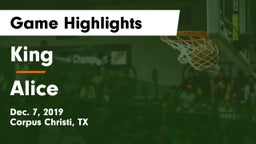 King  vs Alice  Game Highlights - Dec. 7, 2019