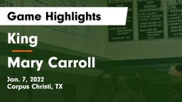 King  vs Mary Carroll  Game Highlights - Jan. 7, 2022
