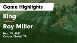 King  vs Roy Miller  Game Highlights - Dec. 13, 2022