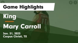 King  vs Mary Carroll  Game Highlights - Jan. 31, 2023