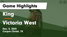 King  vs Victoria West  Game Highlights - Dec. 5, 2023