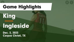 King  vs Ingleside Game Highlights - Dec. 2, 2023