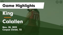 King  vs Calallen  Game Highlights - Nov. 28, 2023
