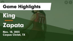 King  vs Zapata Game Highlights - Nov. 18, 2023
