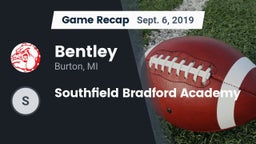 Recap: Bentley  vs. Southfield Bradford Academy 2019