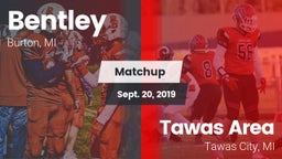Matchup: Bentley  vs. Tawas Area  2019