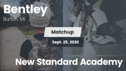 Matchup: Bentley  vs. New Standard Academy 2020
