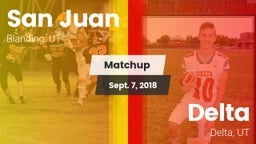 Matchup: San Juan vs. Delta  2018
