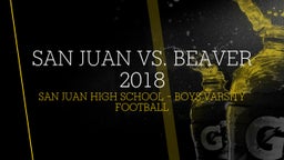 San Juan football highlights San Juan vs. Beaver 2018