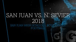 San Juan football highlights San Juan vs. N. Sevier 2018